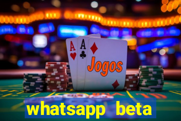 whatsapp beta mirror apk